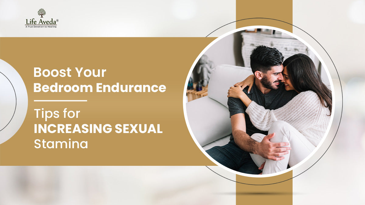 Boost Your Bedroom Endurance: Tips for Increasing Sexual Stamina